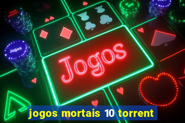 jogos mortais 10 torrent